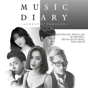 Music Diary (Acoustic Version) - Nguyên Hà, Hoài Lâm, Ái Phương, V.A