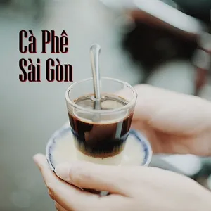 Cà Phê Sài Gòn - V.A