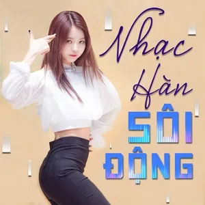 Nhạc Hàn Sôi Động - V.A