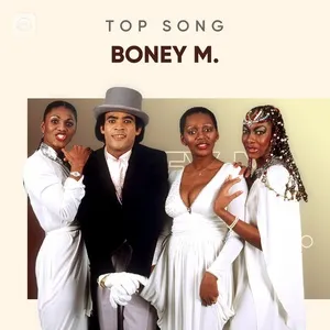 Những Bài Hát Hay Nhất Của Boney M. - Boney M.