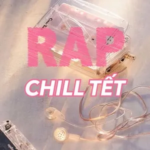 Rap Chill Tết - V.A