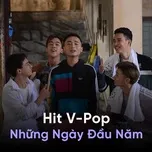 Tải nhạc Mp3 Hit V-Pop Những Ngày Đầu Năm về điện thoại