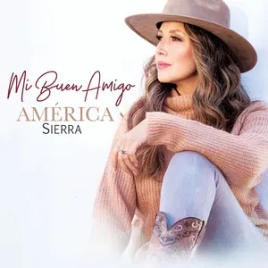 Mi Buen Amigo (Single) - America Sierra