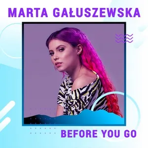 Before You Go (Digster Spotlight) (Single) - Marta Gałuszewska