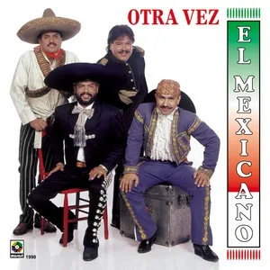 Otra Vez - Mexicano