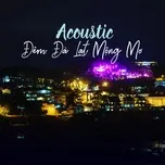 Acoustic Đêm Đà Lạt Mộng Mơ