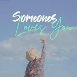 Someone Loves You