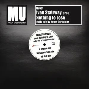 Nothing To Loose (EP) - Ivan Stairway