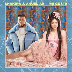 Me Gusta (Single) - Shakira, Anuel Aa