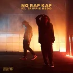 Tải nhạc Mp3 No Rap Kap (Single) miễn phí về máy