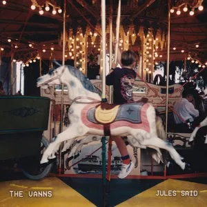 Nghe nhạc Jules Said (Alternate Version) (Single) - The Vanns
