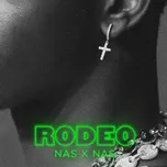 Ca nhạc Rodeo (Single) - Lil Nas X, Nas