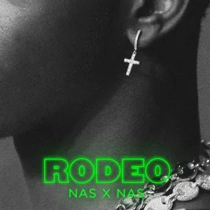 Rodeo (Single) - Lil Nas X, Nas