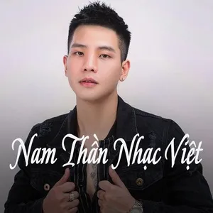 Nam Thần Nhạc Việt - V.A
