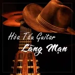 Hòa Tấu Guitar Lãng Mạng