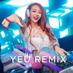 Tải nhạc Zing Mp3 Yêu Remix