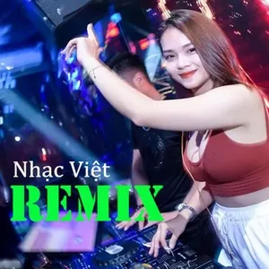 Nhạc Việt Remix Hot Nhất 2020 - V.A