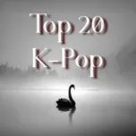 Nghe và tải nhạc Top 20 K-Pop Mp3 miễn phí về máy