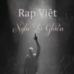 Ca nhạc Rap Việt Nghe Là Ghiền - V.A