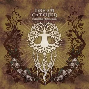 1st Album (Dystopia : The Tree Of Language) - Dreamcatcher