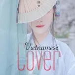 Nghe ca nhạc Nhạc Hoa Cover Tiếng Việt Hay Nhất - V.A