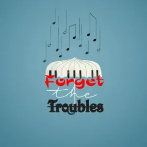 Forget The Troubles - V.A