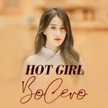 Tải nhạc hay Hot Girl Bolero miễn phí