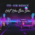 US-UK Remix Hot Hơn Bản Gốc - V.A
