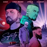 Ca nhạc Safety 2020 (Single) - GASHI, Chris Brown, Afro B, V.A