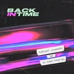 Nghe nhạc Back In Time (Single) - Sergey Lazarev, Ivan Martin