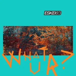 What U R (Single) - Eskei83
