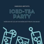 Iced Tea Party - V.A