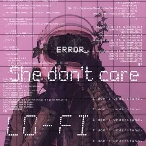 Lofi - She Don't Care - V.A