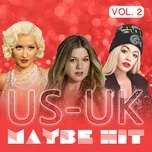 US-UK Maybe Hit (Vol. 2)