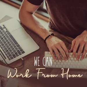 We Can Work From Home - V.A
