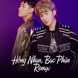Nghe nhạc Hồng Nhan, Bạc Phận Remix - V.A