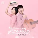 Song Ca Acoustic Hay Nhất