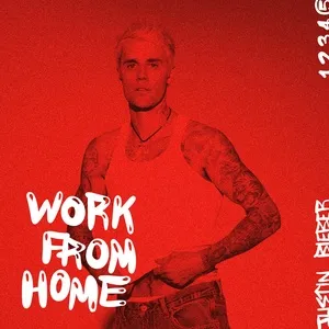 Work From Home (EP) - Justin Bieber