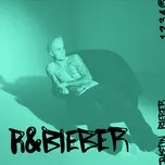 Nghe và tải nhạc R&Bieber (EP) Mp3 về máy