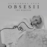 Nghe nhạc Obsesii (EP) - Alexandra Stan