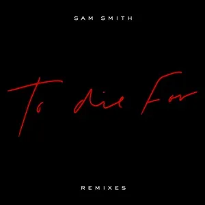 To Die For (EP) - Sam Smith