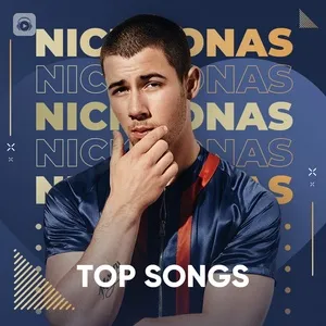 Những Bài Hát Hay Nhất Của Nick Jonas - Nick Jonas