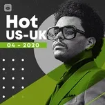 Nhạc Âu Mỹ Hot Tháng 04/2020