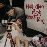 Nghe nhạc Hết Dịch Anh Cưới Em - V.A
