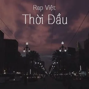 Rap Việt Thời Đầu - V.A