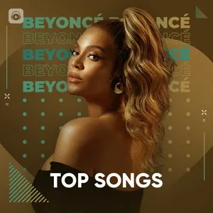 Những Bài Hát Hay Nhất Của Beyonce - Beyonce