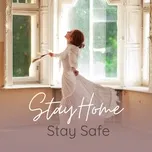 Stay Home Stay Safe