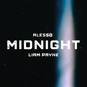 Midnight (Single) - Alesso, Liam Payne