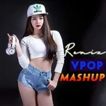 Mashup V-Pop Remix  -  V.A