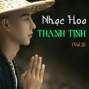Nhạc Hoa Thanh Tịnh (Vol. 2) - V.A
